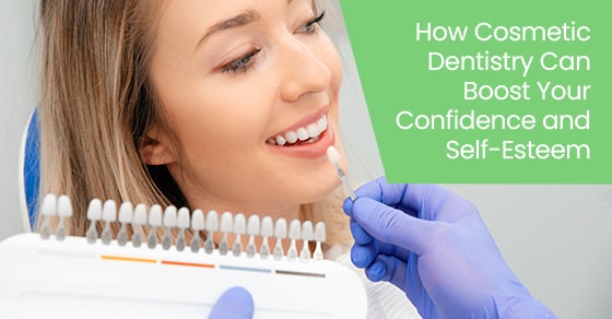 How cosmetic dentistry can boost your confidence and self-esteem